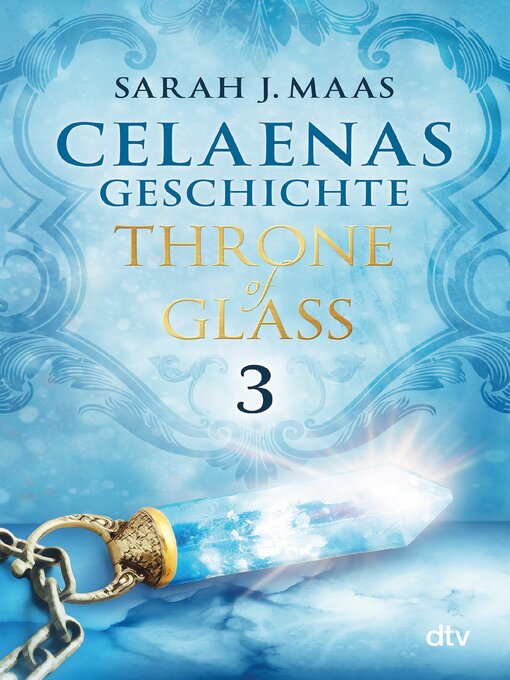 Title details for Celaenas Geschichte 3 by Sarah J. Maas - Available